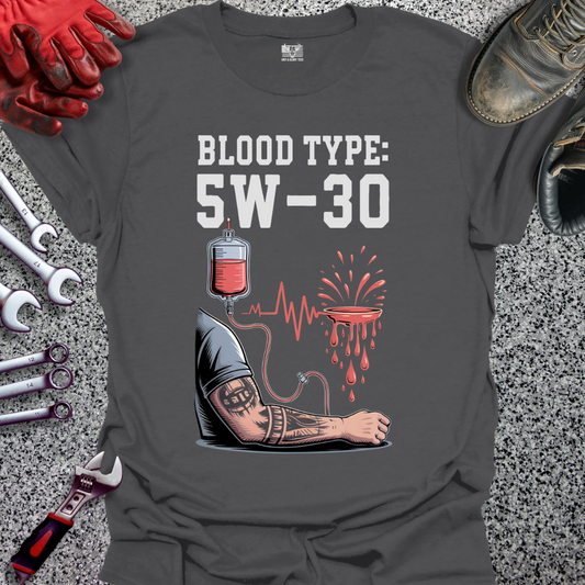 Blood Type 5W-30 T-shirt