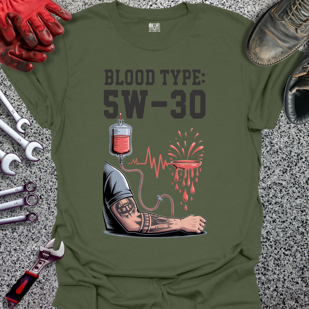 Blood Type 5W-30 T-shirt