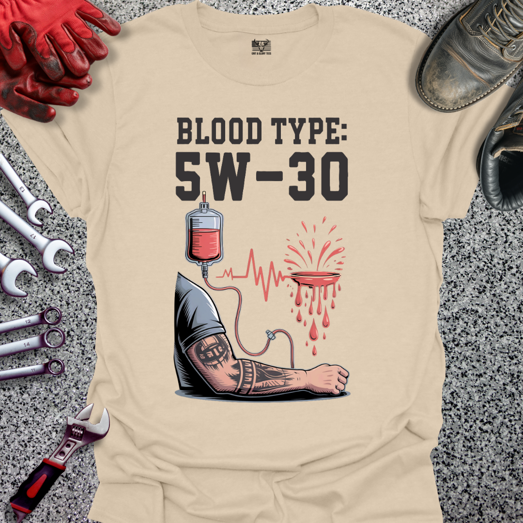 Blood Type 5W-30 T-shirt