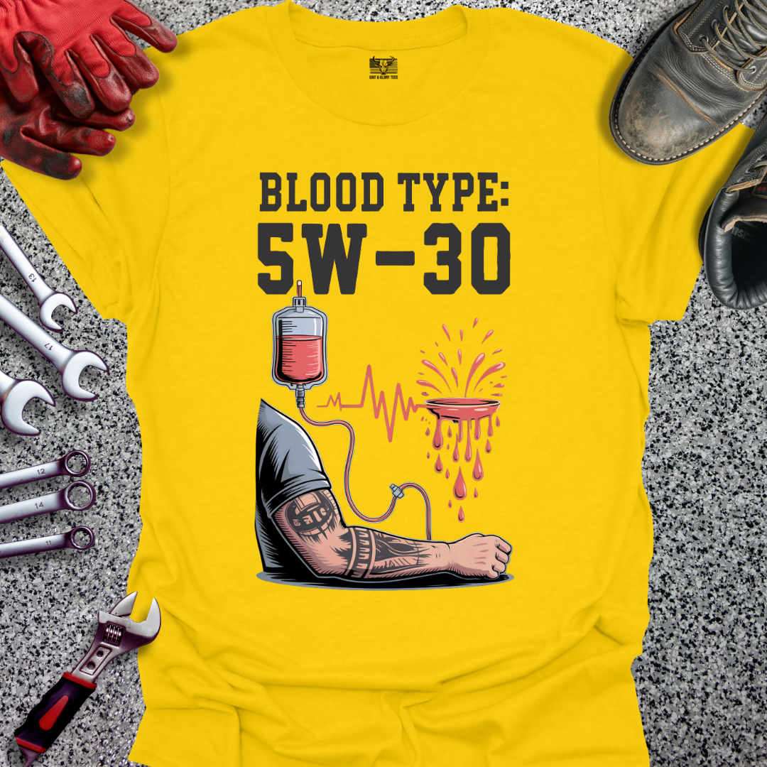 Blood Type 5W-30 T-shirt