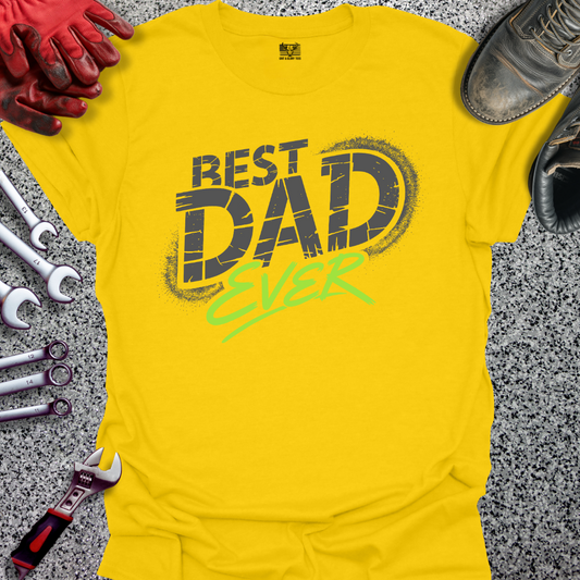 Best Dad Ever T-shirt