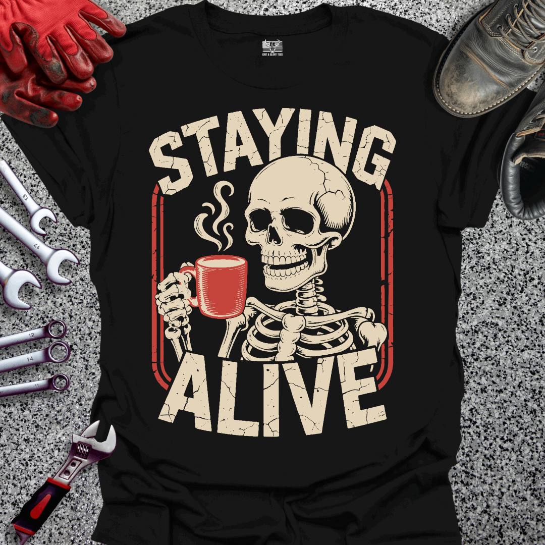 Staying Alive T-shirt