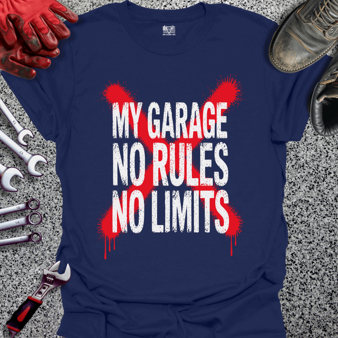 My Garage No Rules No Limits T-shirt