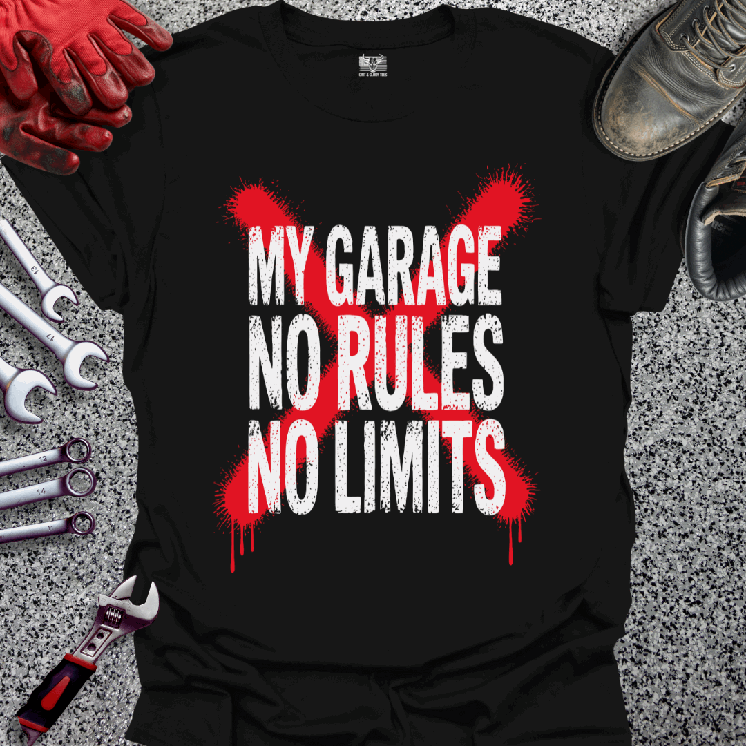 My Garage No Rules No Limits T-shirt