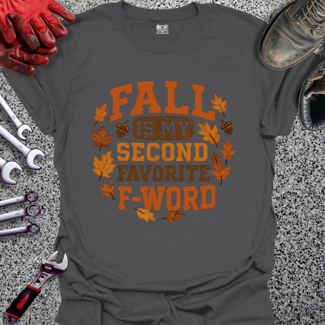 Fall Second Favorite F Word T-shirt