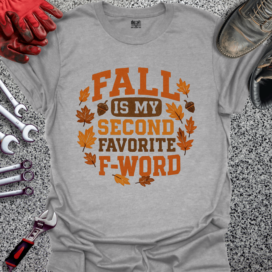 Fall Second Favorite F Word T-shirt