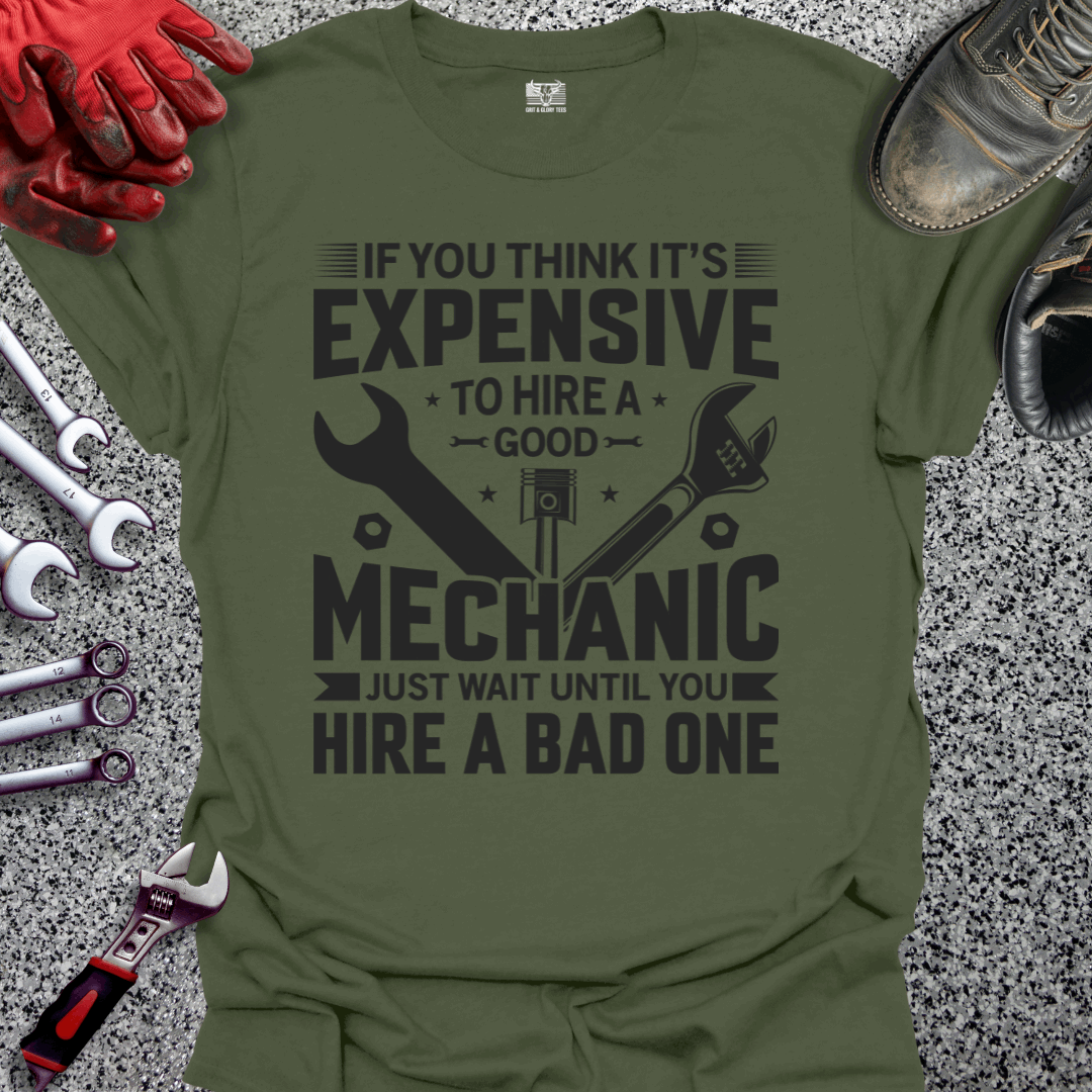Expensive Mechanic T-shirt