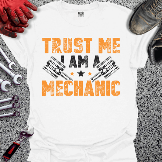 Trust Me Mechanic T-shirt