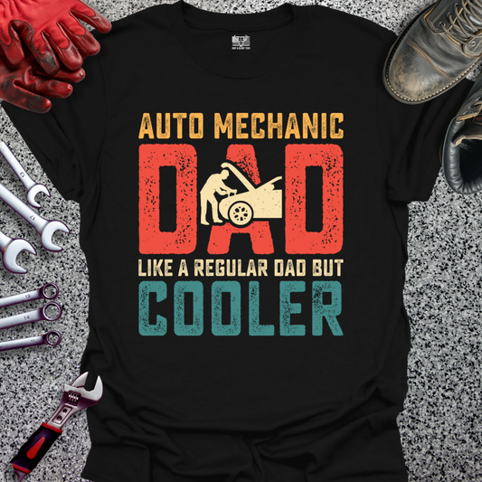Auto Mechanic Dad Cooler T-shirt