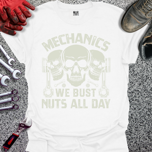 Mechanics Bust Nuts All Day T-shirt
