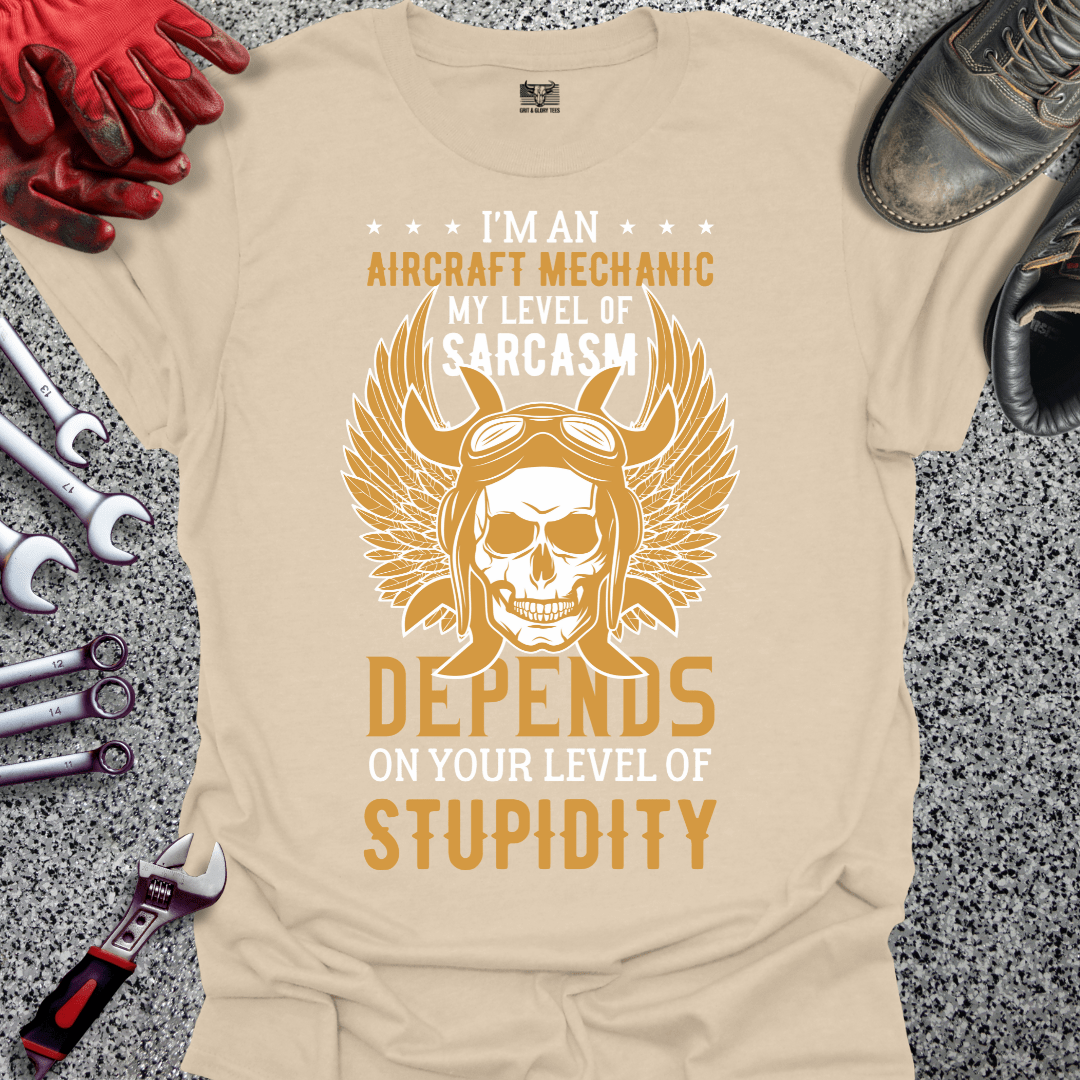Aircraft Mechanic Sarcasm - Grit and Glory Tees