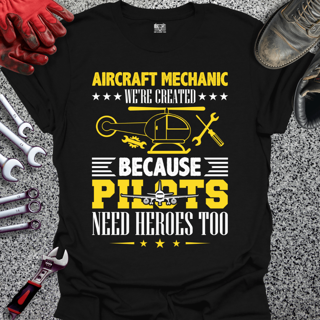 Aircraft Mechanics Are Heroes - Grit and Glory Tees
