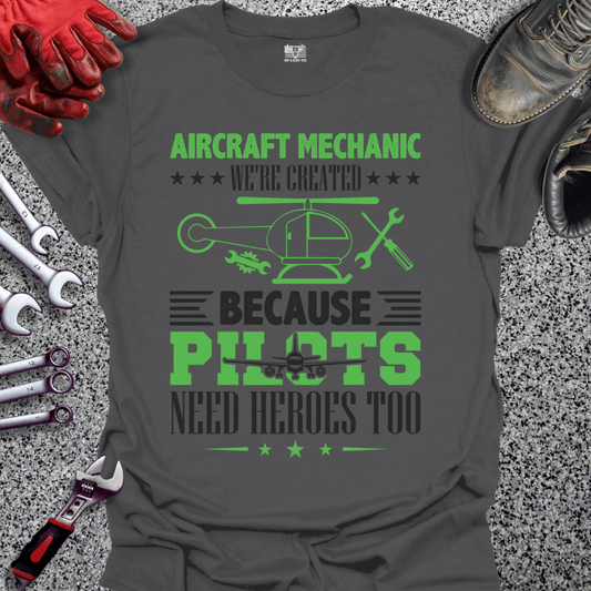 Aircraft Mechanics Are Heroes - Grit and Glory Tees