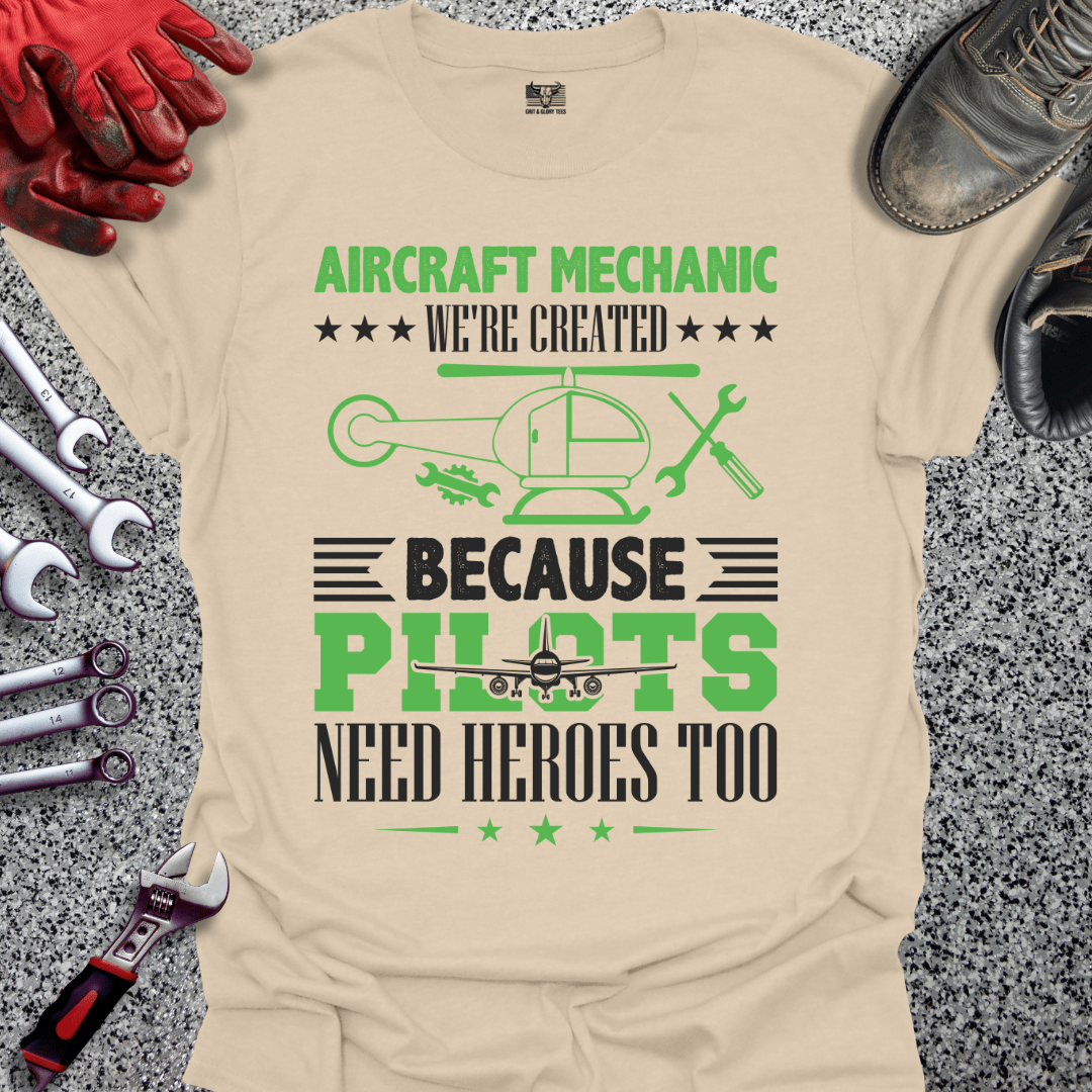 Aircraft Mechanics Are Heroes - Grit and Glory Tees