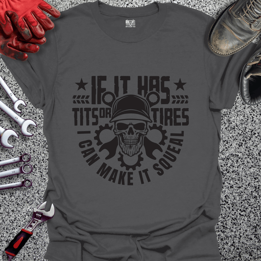 Can Make It Squeal - Grit and Glory Tees