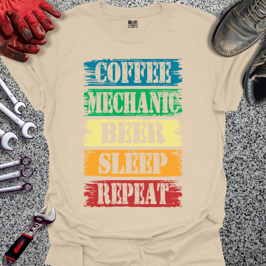 Coffee Mechanic Beer Sleep Repeat - Grit and Glory Tees