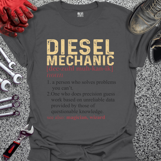 Diesel Mechanic Definition - Grit and Glory Tees