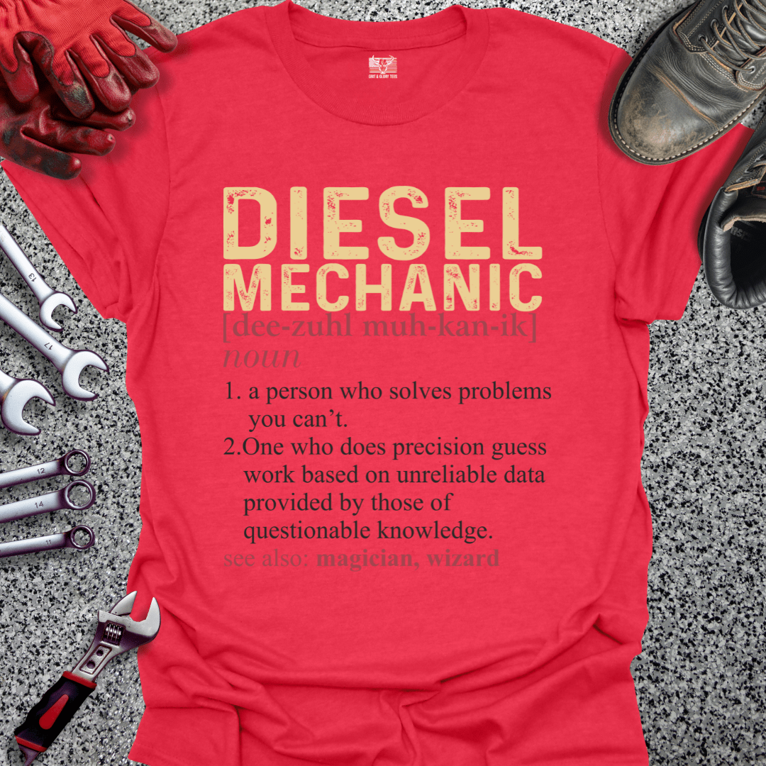 Diesel Mechanic Definition - Grit and Glory Tees
