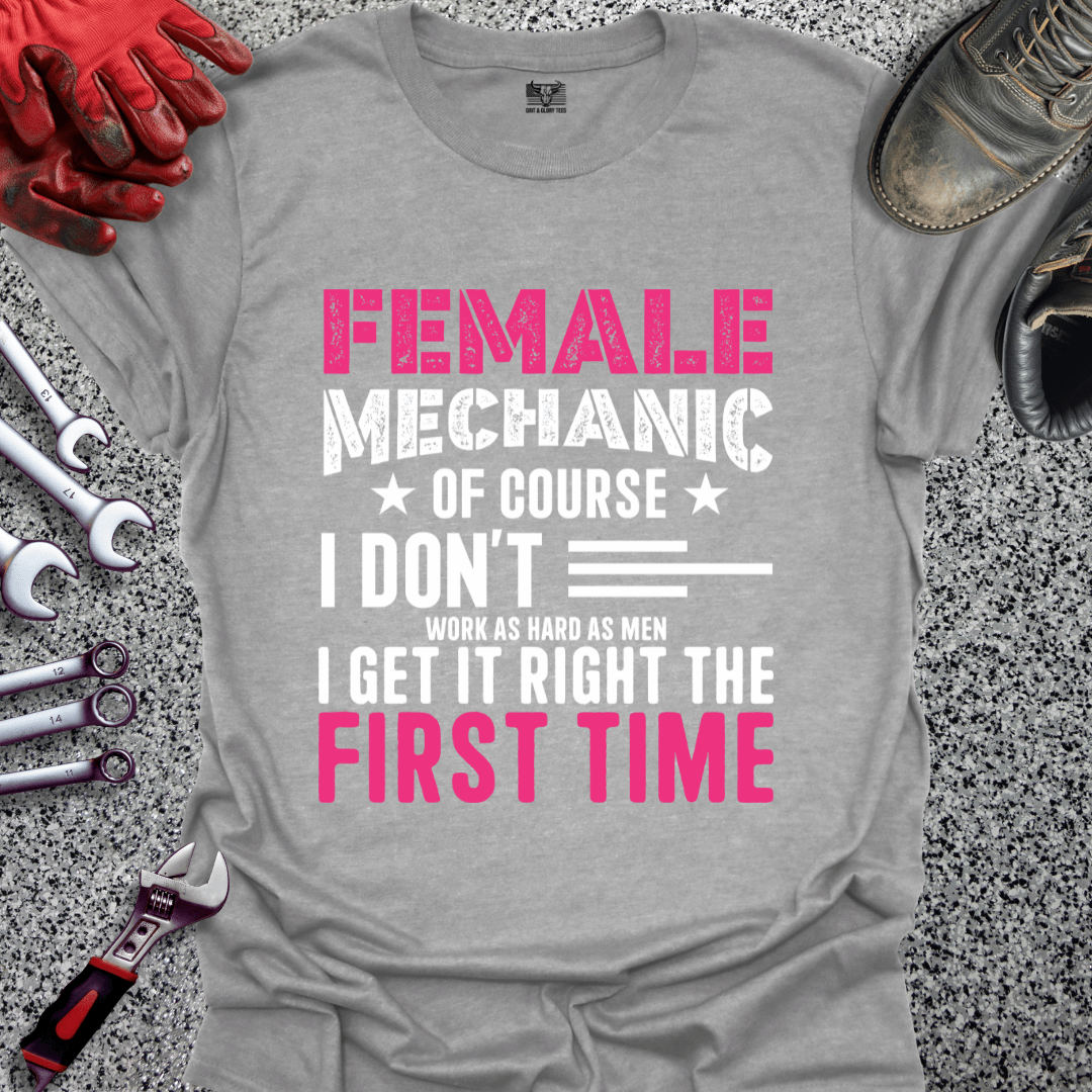 Female Mechanic Of Course - Grit and Glory Tees