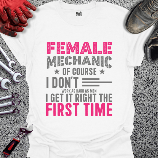 Female Mechanic Of Course - Grit and Glory Tees