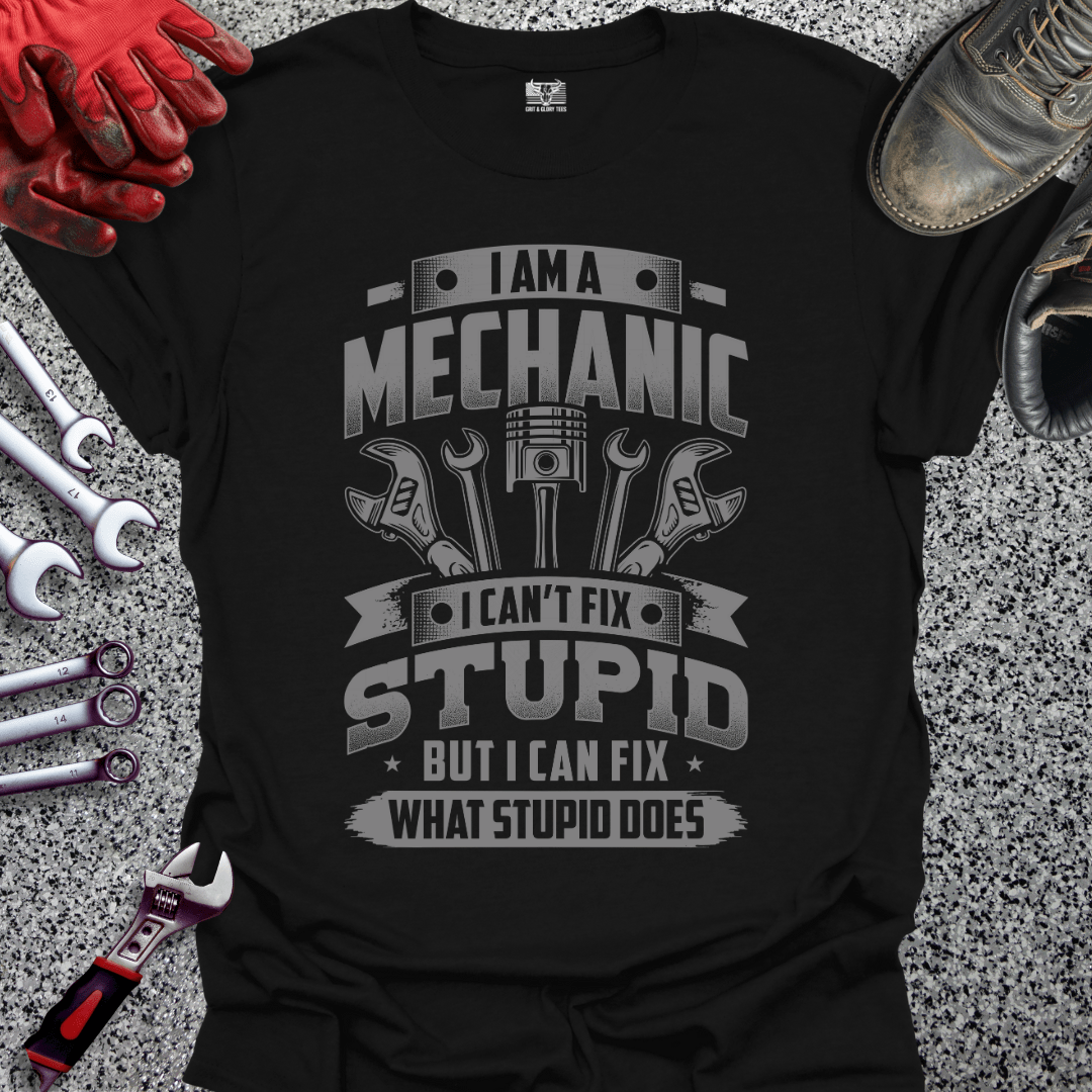 Fix What Stupid Does - Grit and Glory Tees