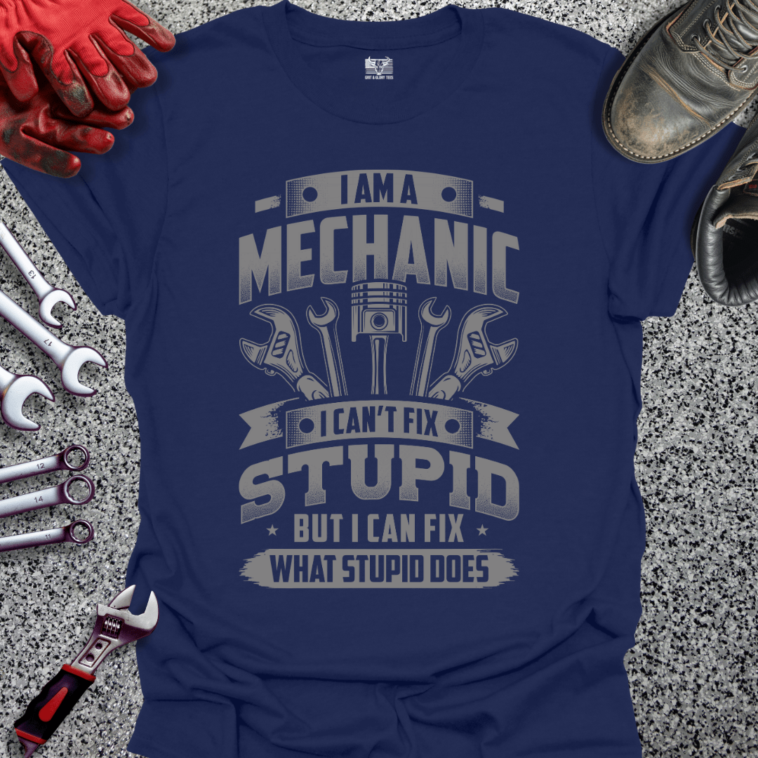Fix What Stupid Does - Grit and Glory Tees