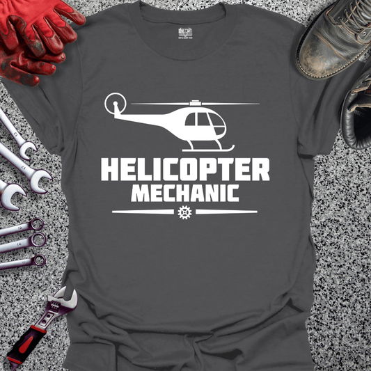 Helicopter Mechanic - Grit and Glory Tees