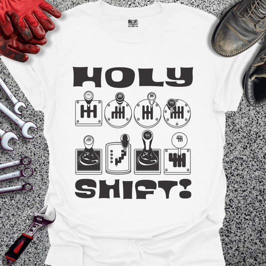 Holy Shift! - Grit and Glory Tees