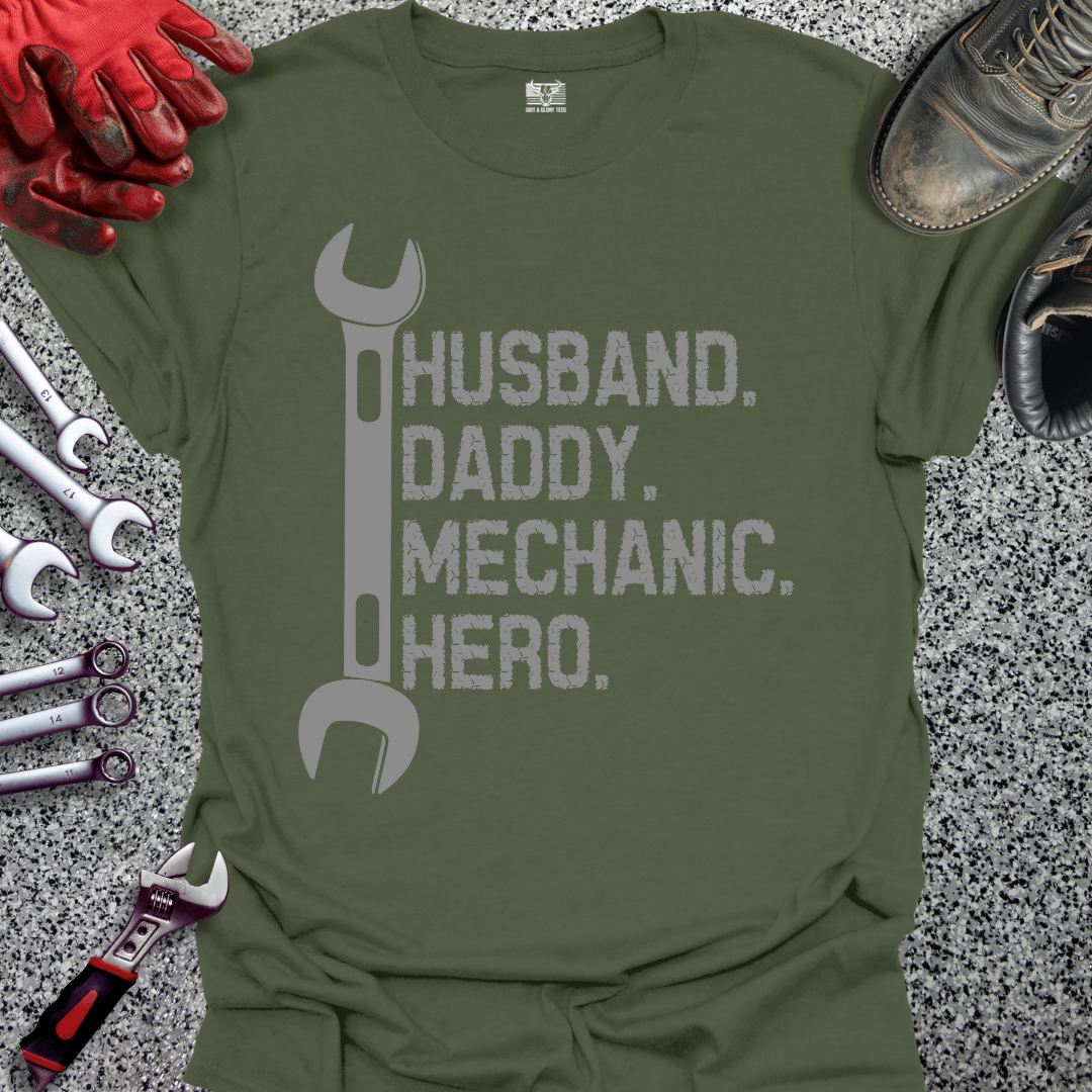 Husband Daddy Mechanic Hero - Grit and Glory Tees