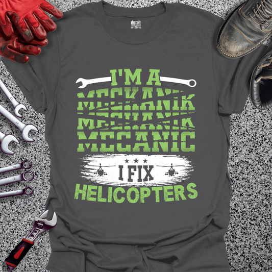 I Fix Helicopters - Grit and Glory Tees