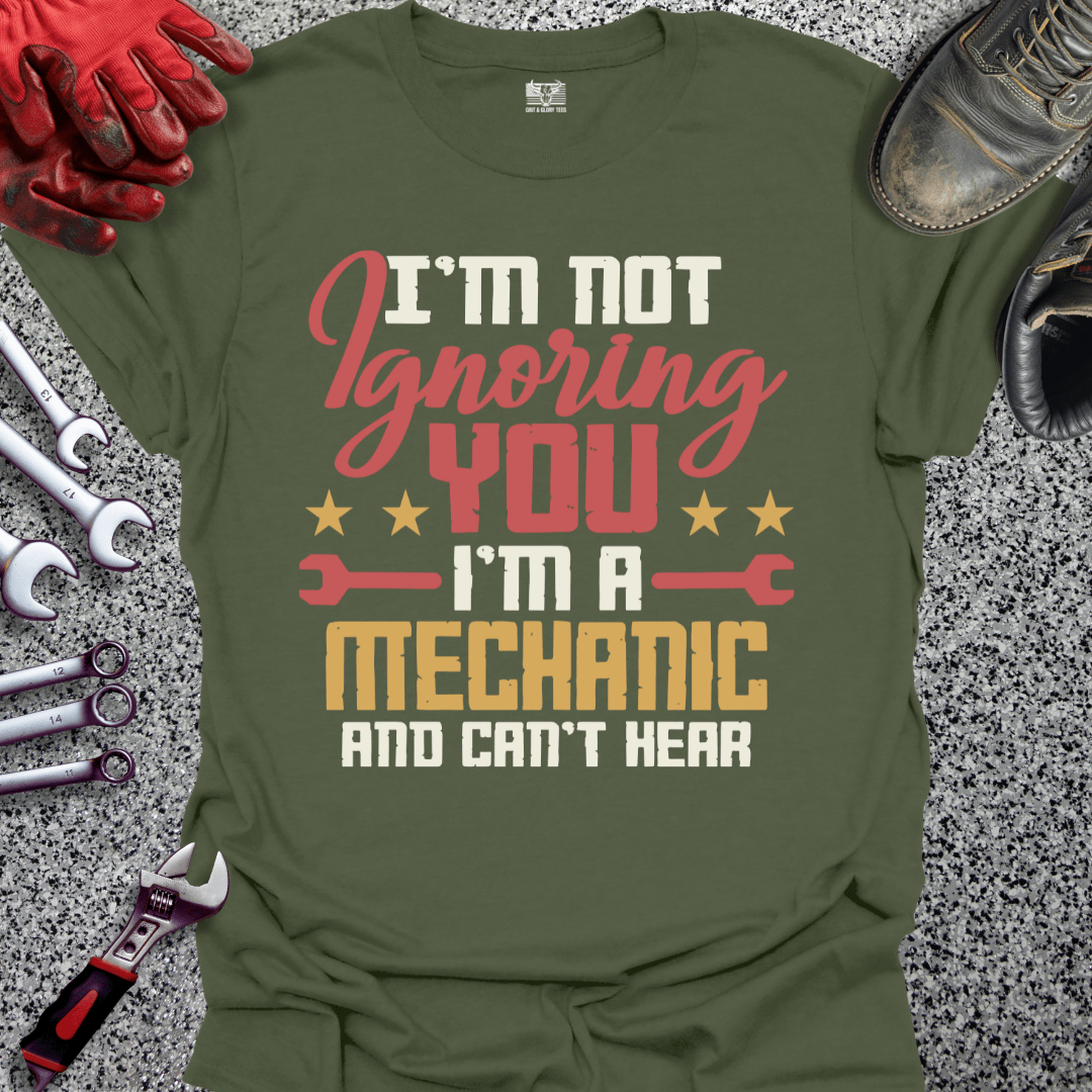 I'm Not Ignoring You - Grit and Glory Tees