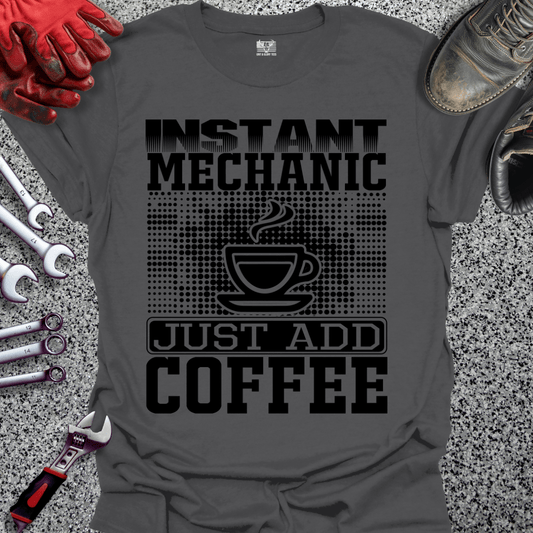 Instant Mechanic - Grit and Glory Tees