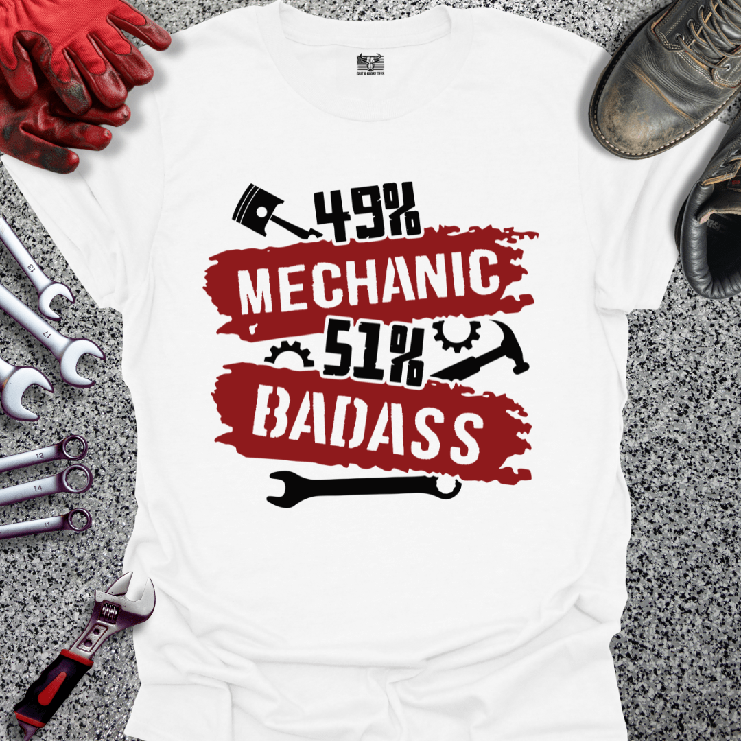 Mechanic Badass - Grit and Glory Tees