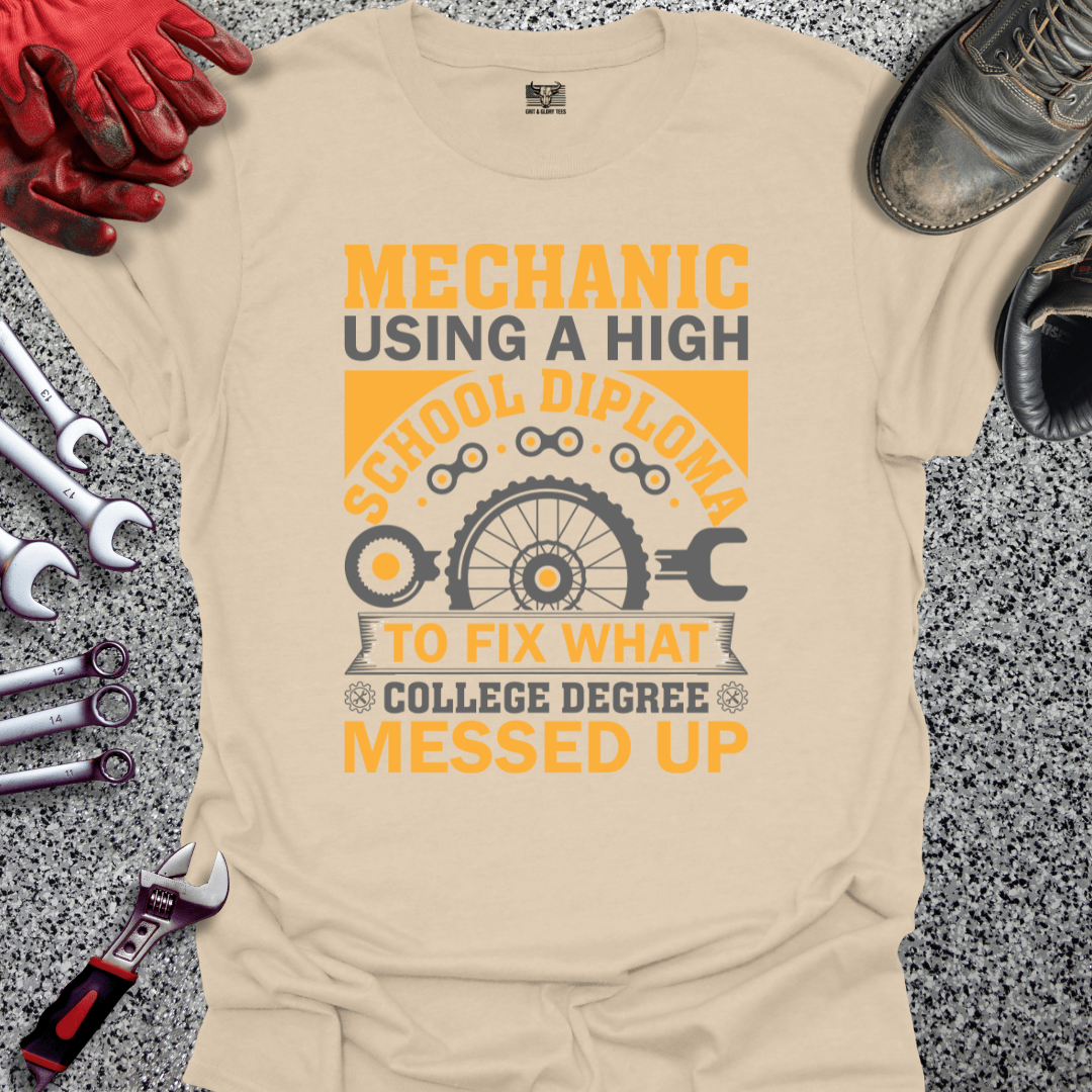 Mechanic Using High School Diploma - Grit and Glory Tees