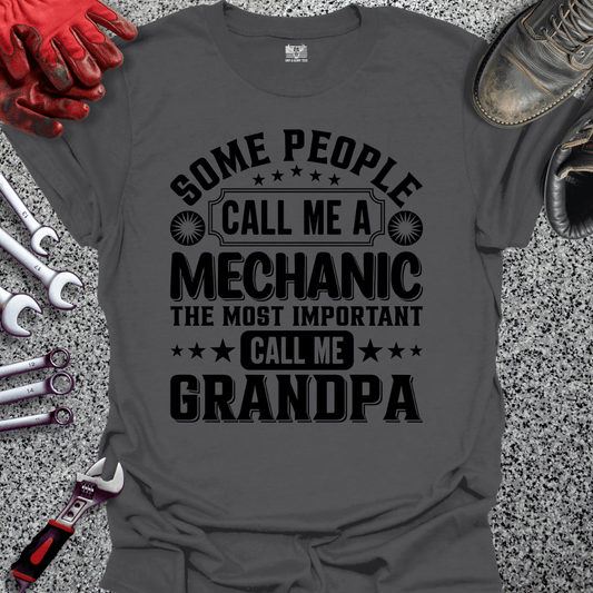 Most Important Call Me Grandpa - Grit and Glory Tees