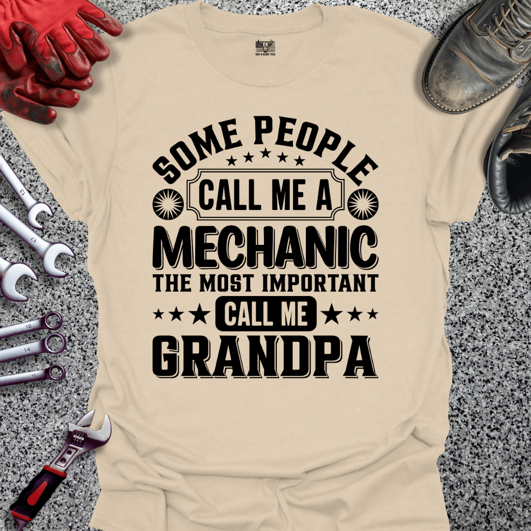Most Important Call Me Grandpa - Grit and Glory Tees