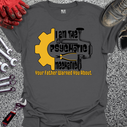 Psychotic Mechanic - Grit and Glory Tees