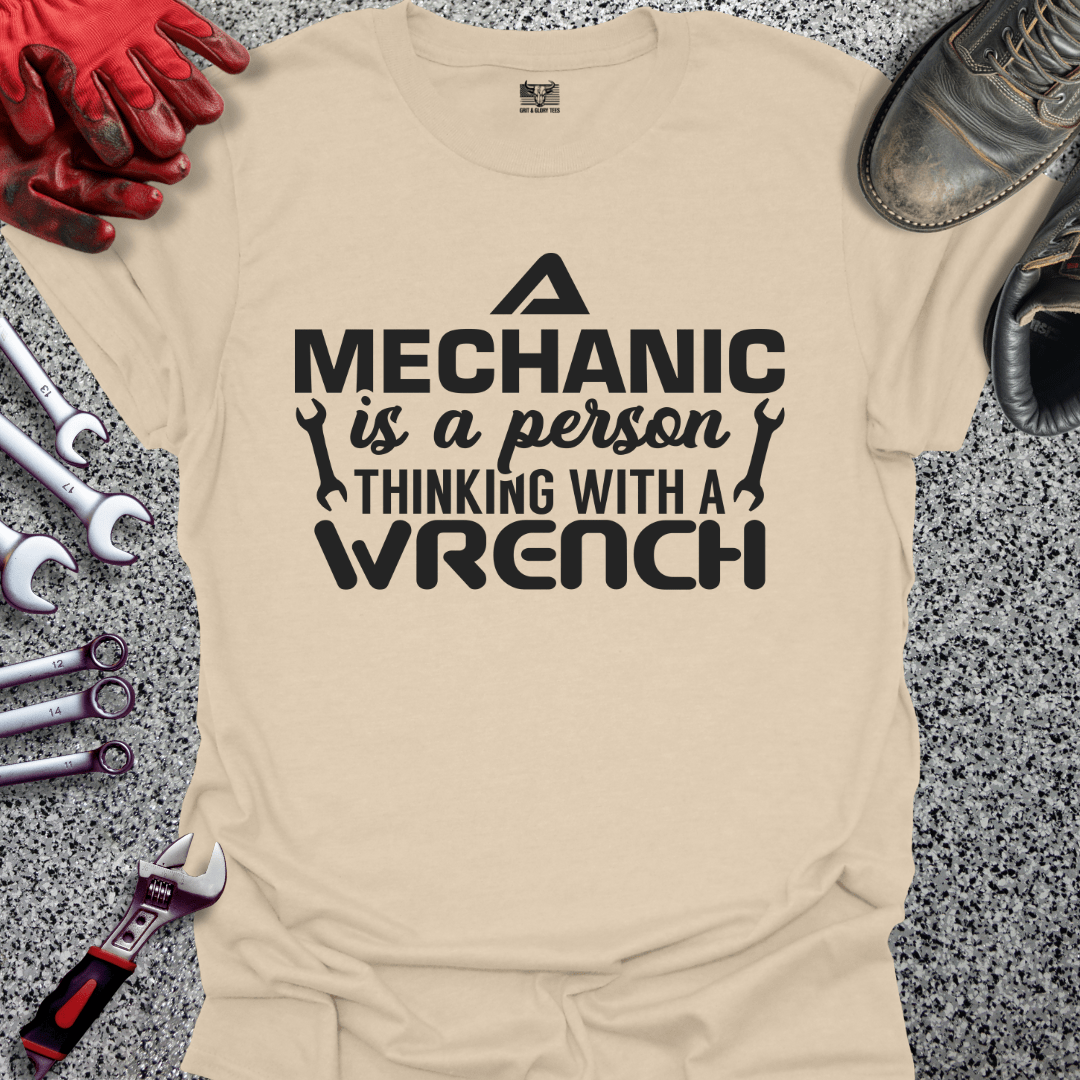 Thinking With A Wrench - Grit and Glory Tees