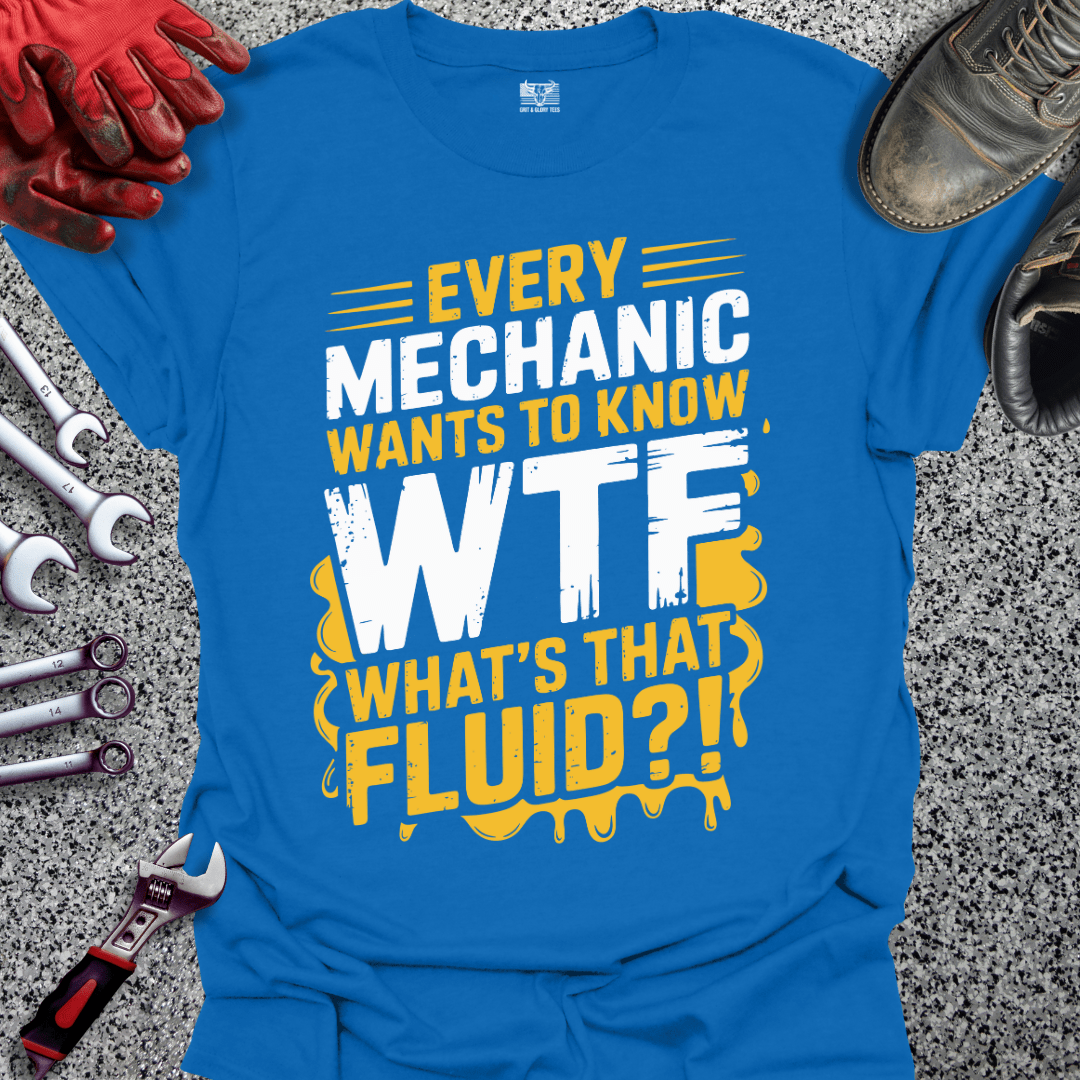 What's The Fluid - Grit and Glory Tees