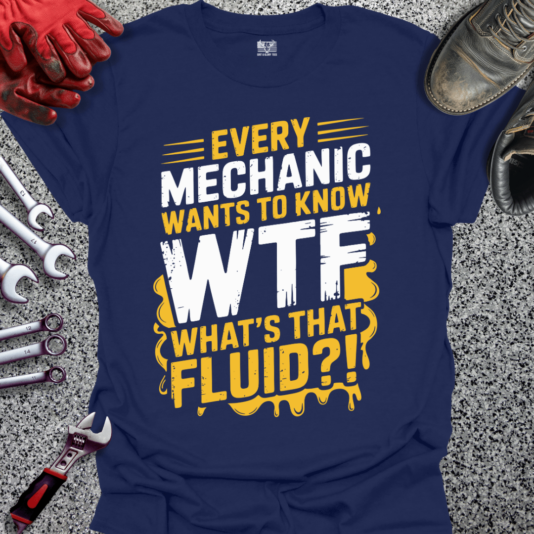 What's The Fluid - Grit and Glory Tees