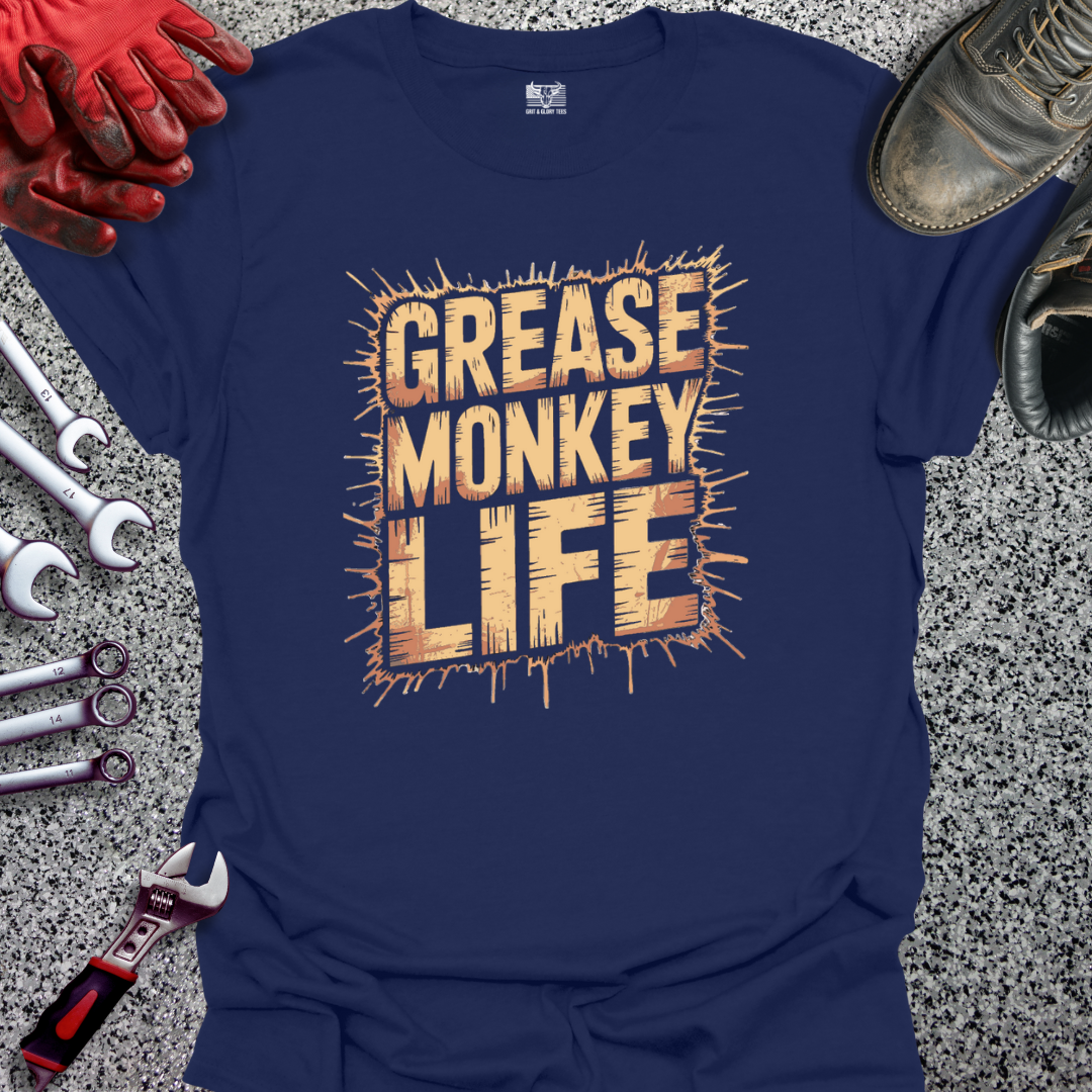 Grease Monkey Life 1 T-shirt