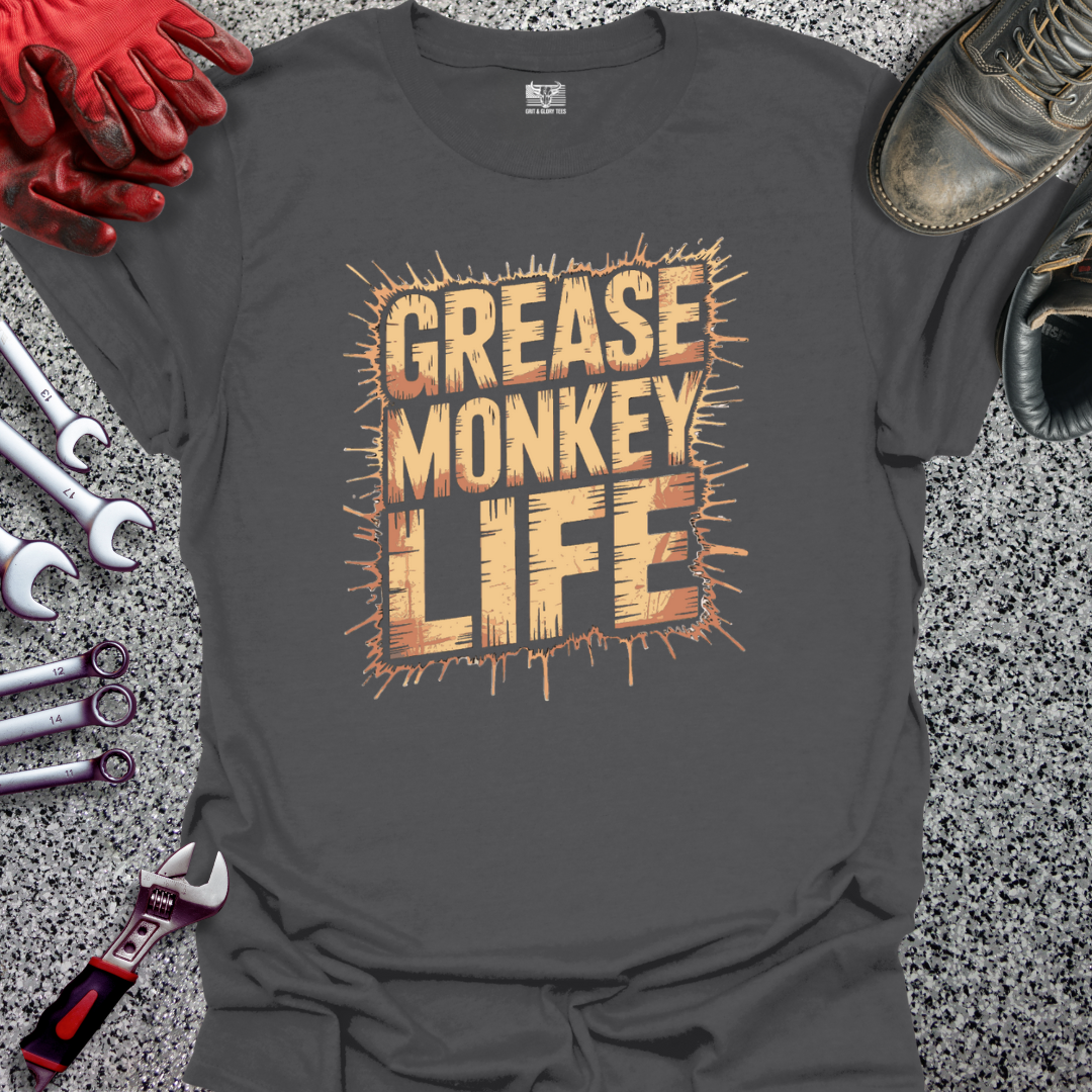Grease Monkey Life 1 T-shirt
