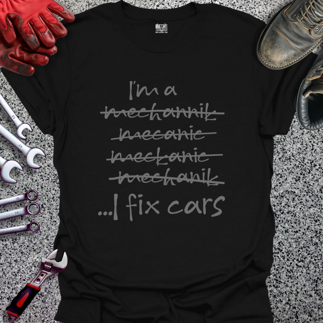 I Fix Cars T-shirt