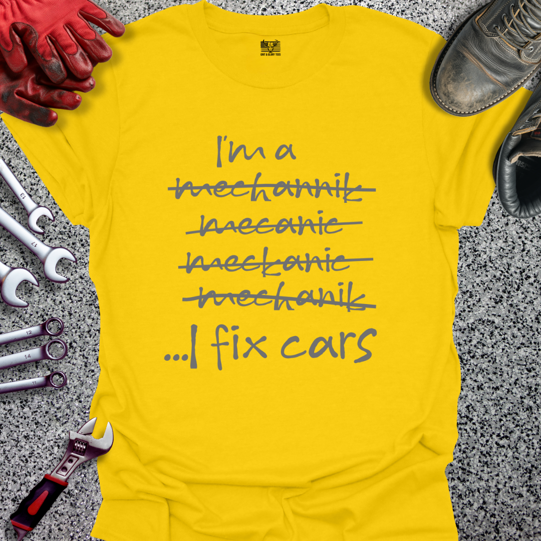 I Fix Cars T-shirt