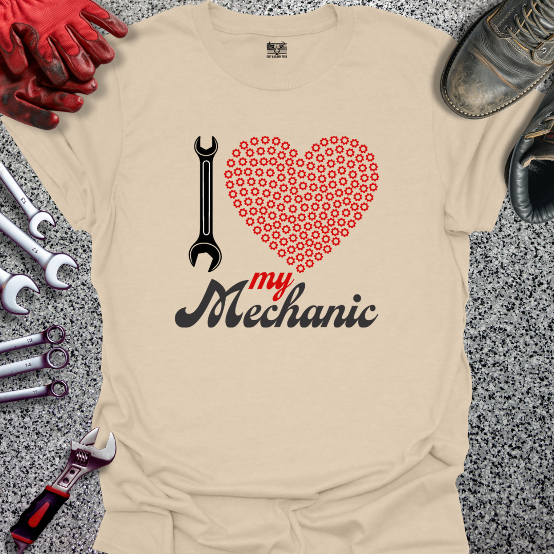 I Love My Mechanic T-shirt