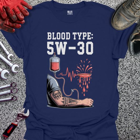 Blood Type 5W-30 T-shirt