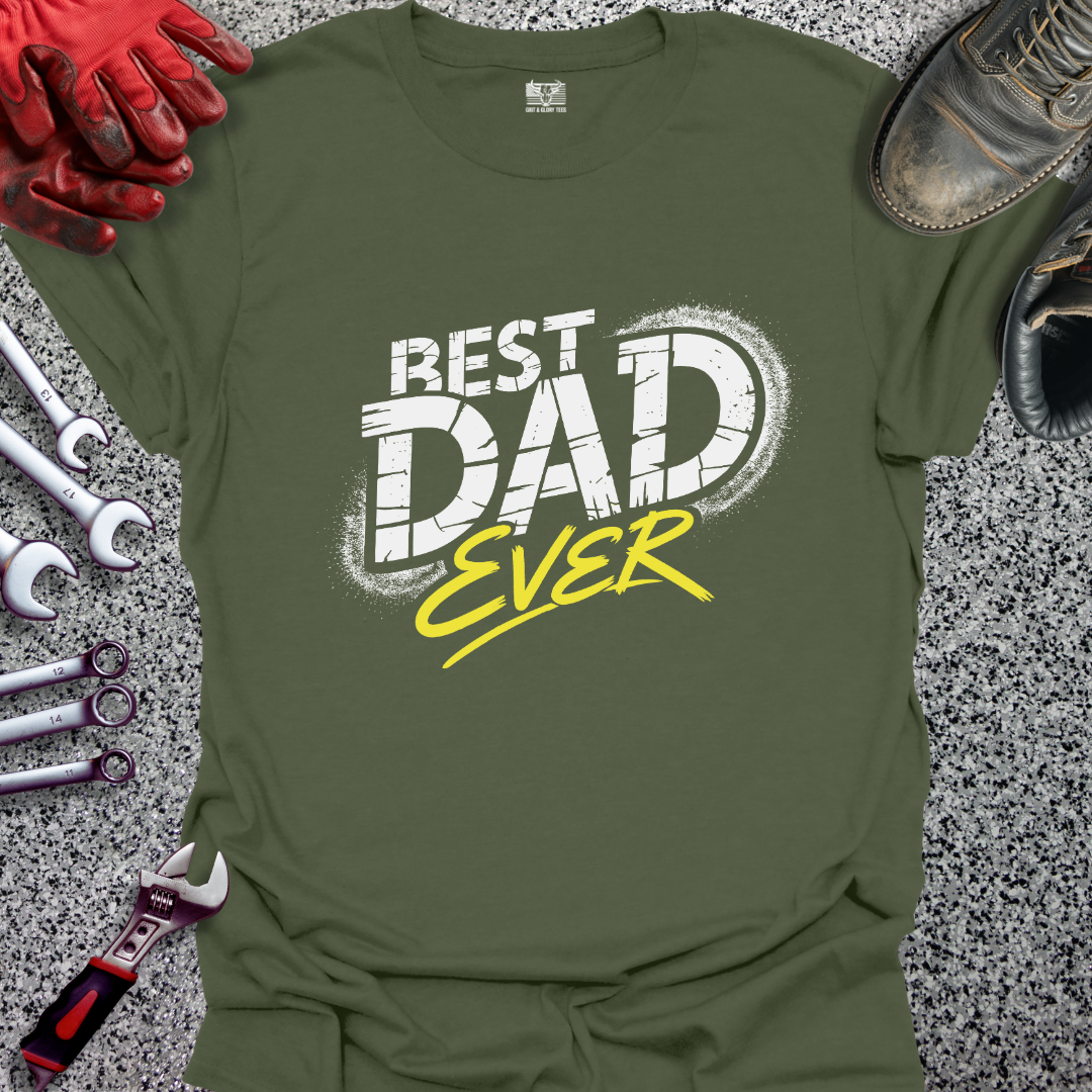 Best Dad Ever T-shirt