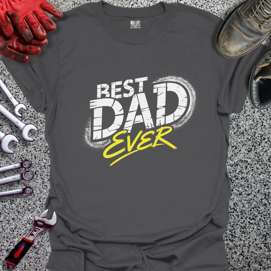 Best Dad Ever T-shirt
