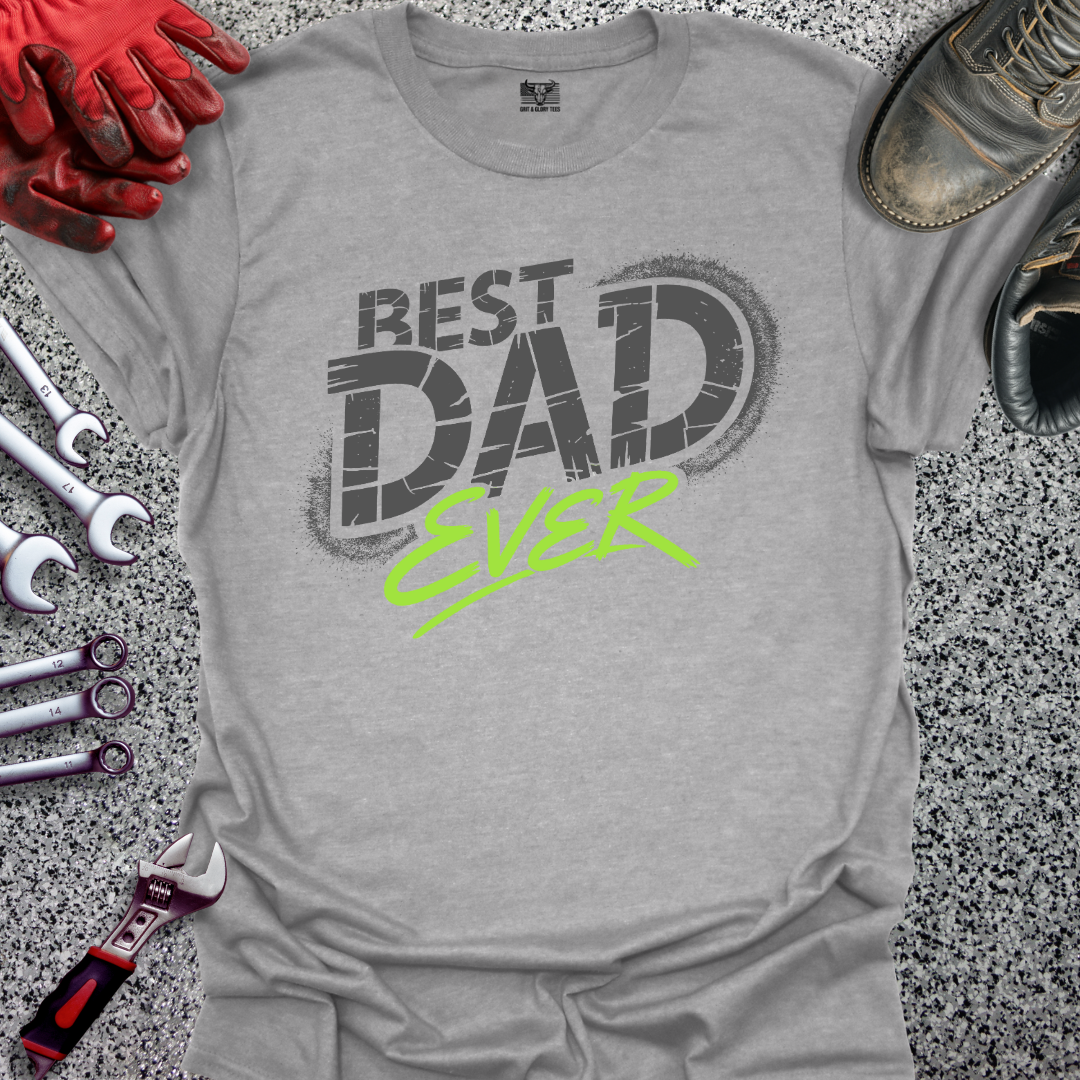Best Dad Ever T-shirt