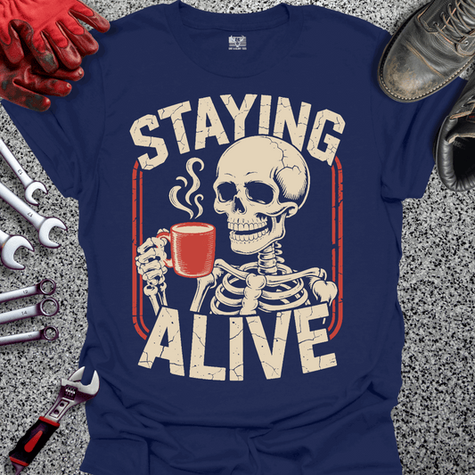 Staying Alive T-shirt